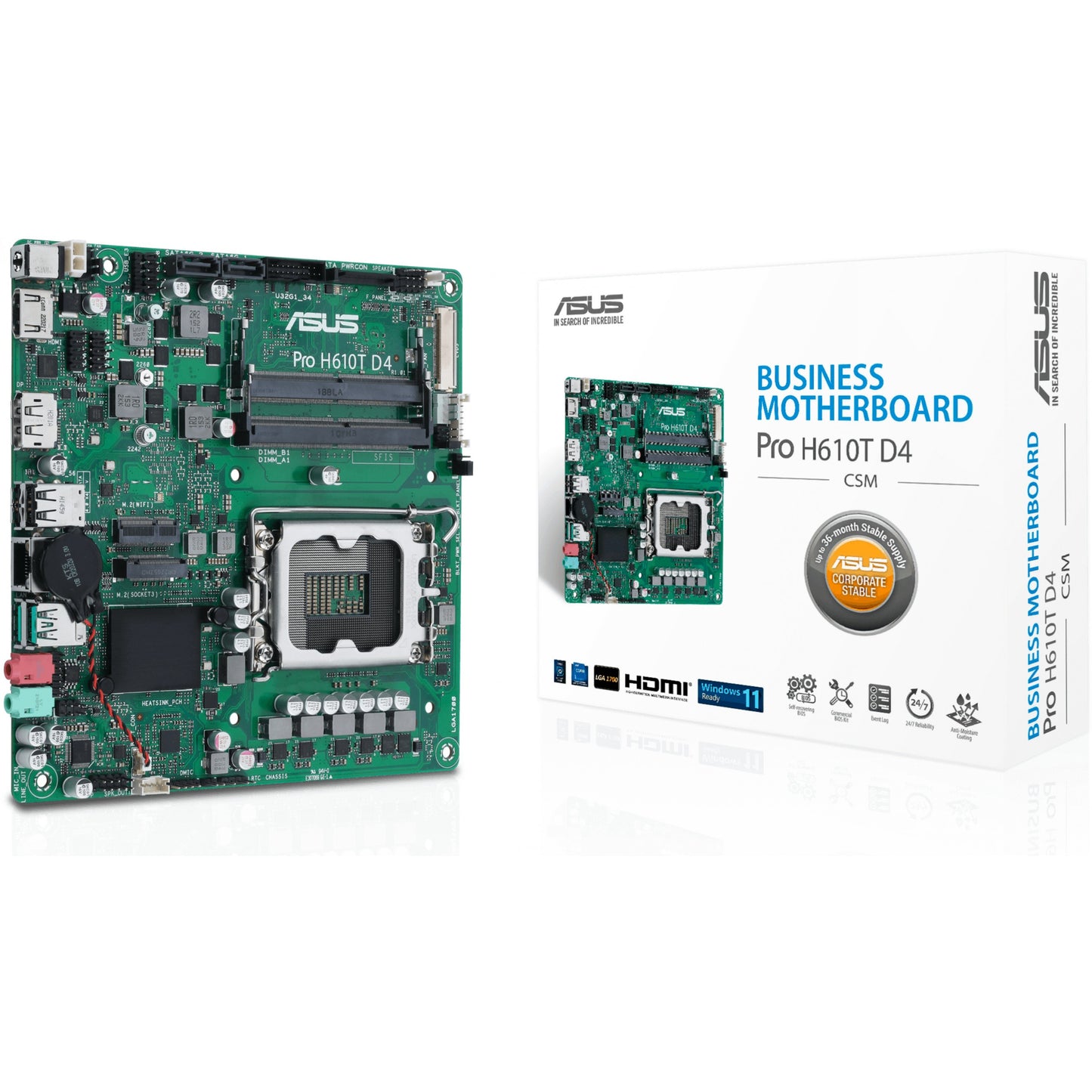 ASUS Pro H610T D4-CSM. Intel. LGA 1700. Intel® Celeron®. Intel® Core™ i3. Intel® Core™ i5. Intel® Core™ i7. Intel® Core™ i9. Intel® Pentium®. DDR4 SDRAM. 64 GB. SO-DIMM